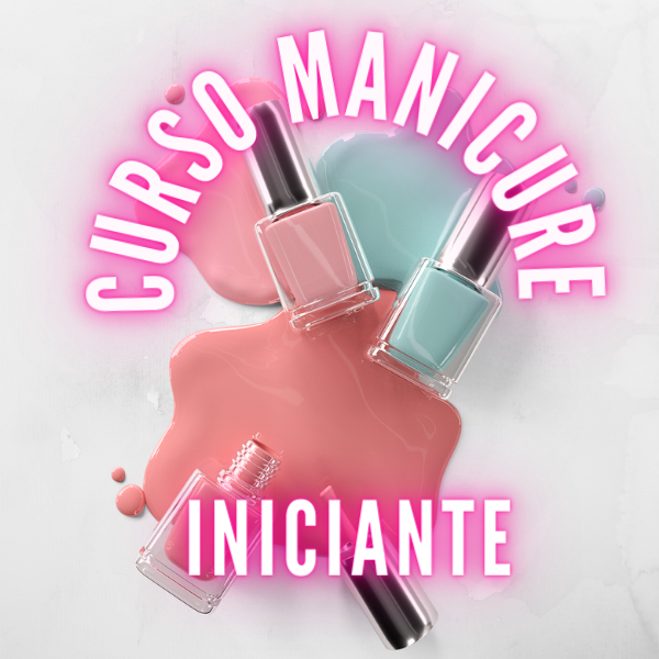 Cópia de Cópia de Cópia de CURSO MANICURE (600 × 600 px)